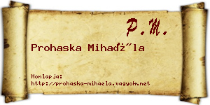 Prohaska Mihaéla névjegykártya
